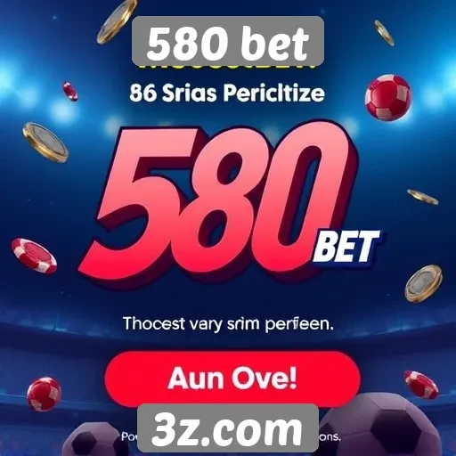 Plataforma 580 bet oferece promoções atrativas para novos usuários